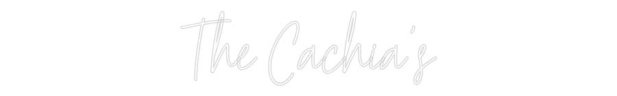 Custom Neon Text- The Cachia's