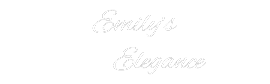 Custom Neon Text - Emily’s
...