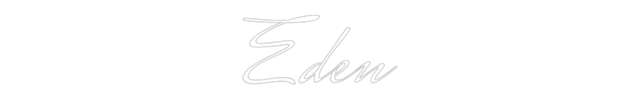 Custom Neon Text - Eden
