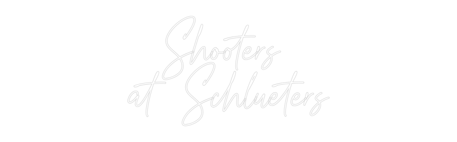Custom Neon Text - Shooters
at...