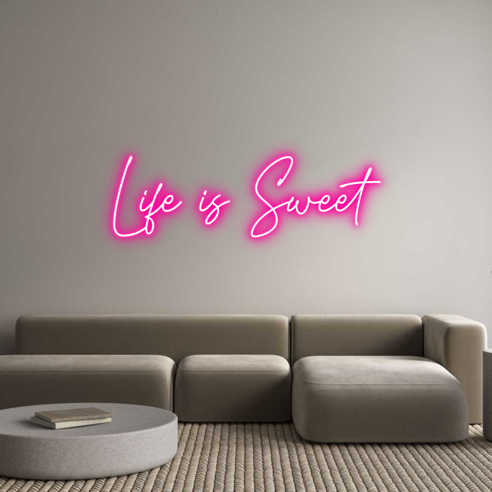 Custom Neon Text - Life is Sweet
