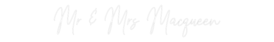 Custom Neon Text - Mr & Mrs Macq...