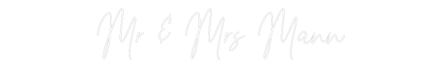 Custom Neon Text - Mr & Mrs Mann