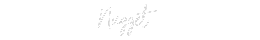 Custom Neon Text - Nugget