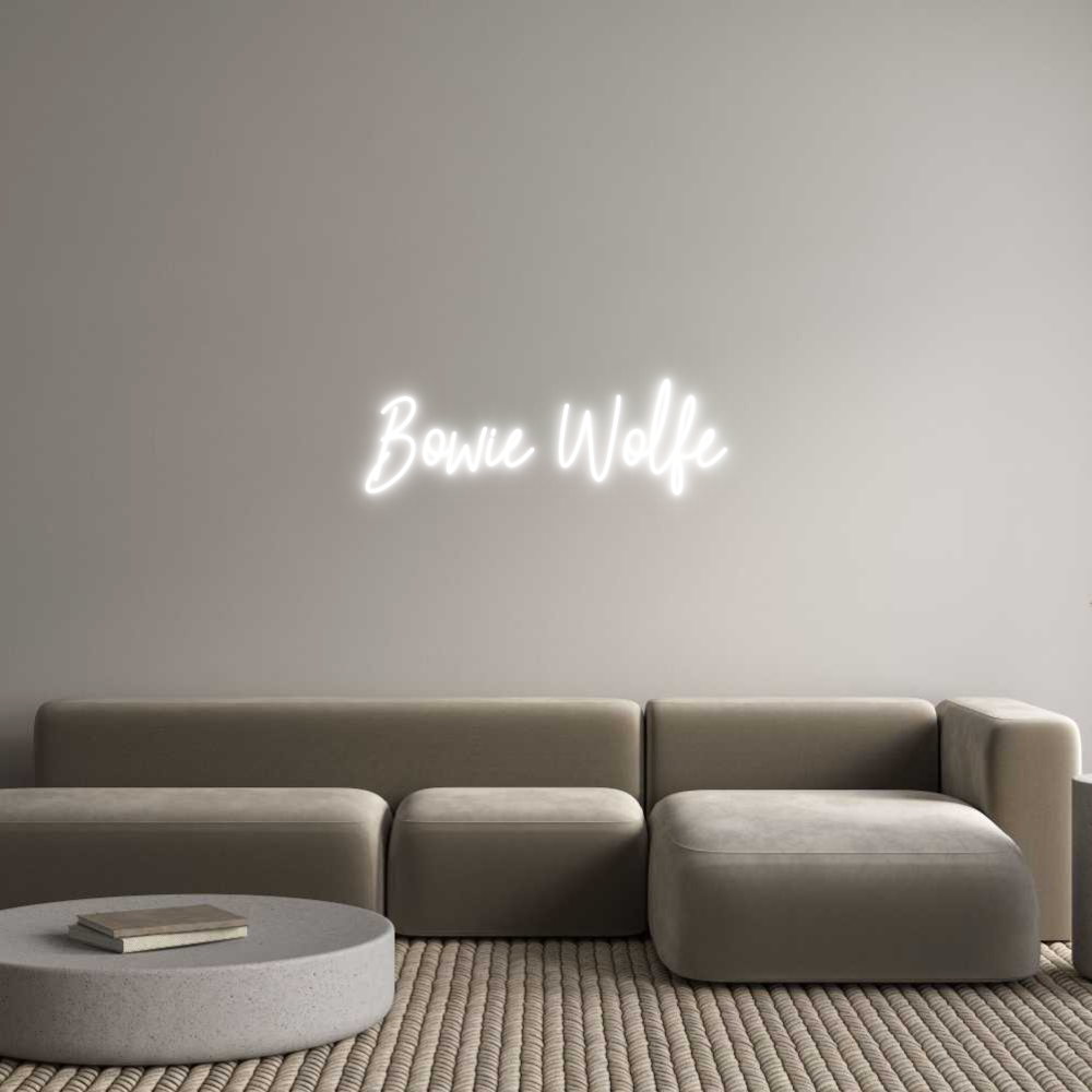 Custom Neon Text - Bowie Wolfe
