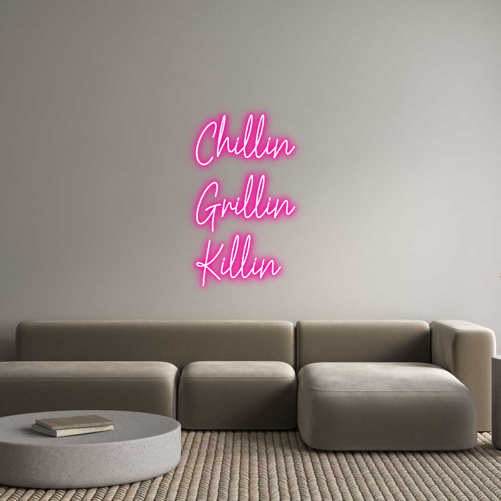 Custom Neon Text - Chillin
Gril...