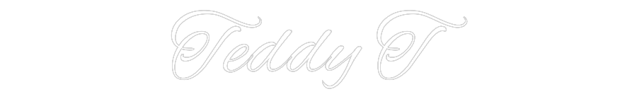 Custom Neon Text - Teddy T
