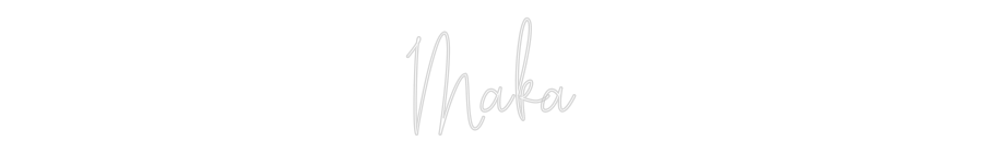 Custom Neon Text - Maka