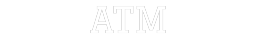 Custom Neon Text - ATM