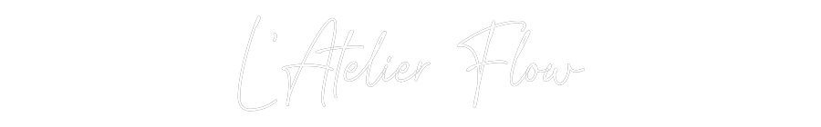 Custom Neon Text - L’Atelier Flow