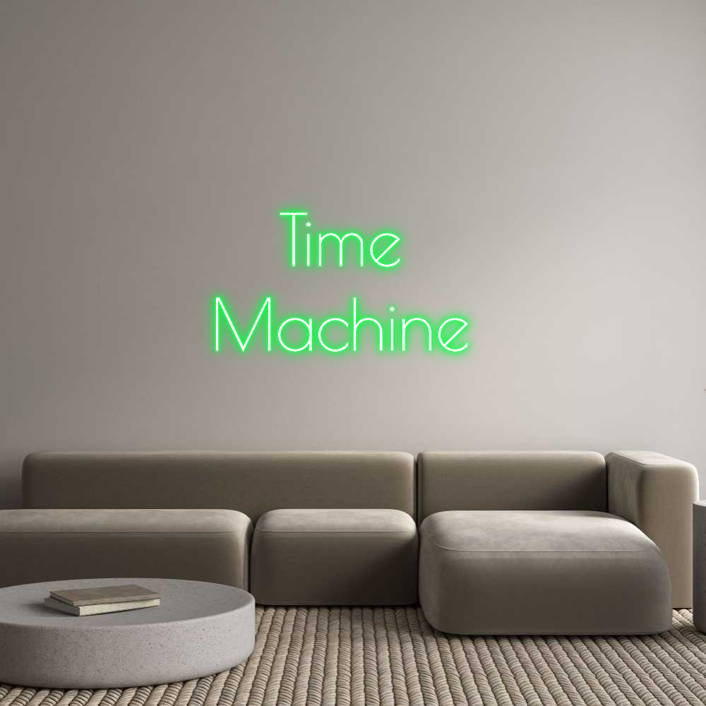 Custom Neon Text- Time
Machine