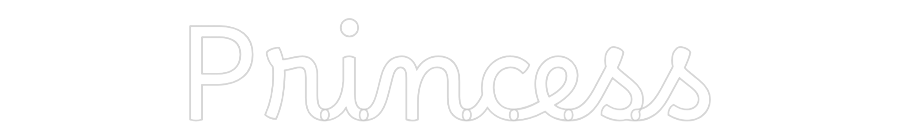 Custom Neon Text- Princess