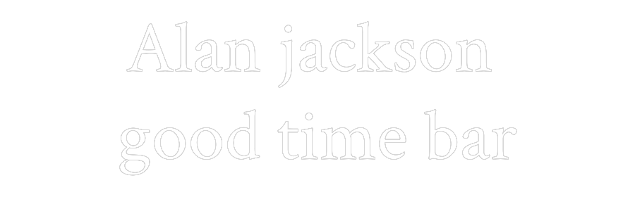 Custom Neon Text - Alan jackson ...