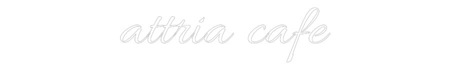 Custom Neon Text - attria cafe