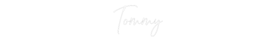 Custom Neon Text - Tommy