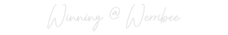 Custom Neon Text - Winning @ Wer...