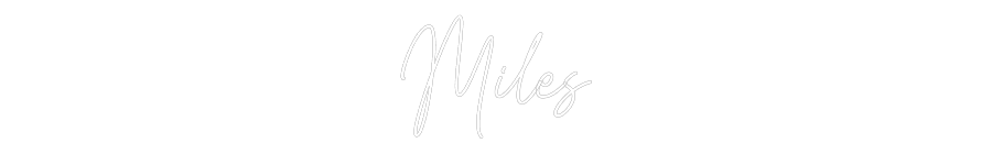 Custom Neon Text - Miles