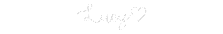 Custom Neon Text - Lucy♡