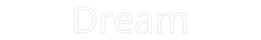 Custom Neon Text - Dream
