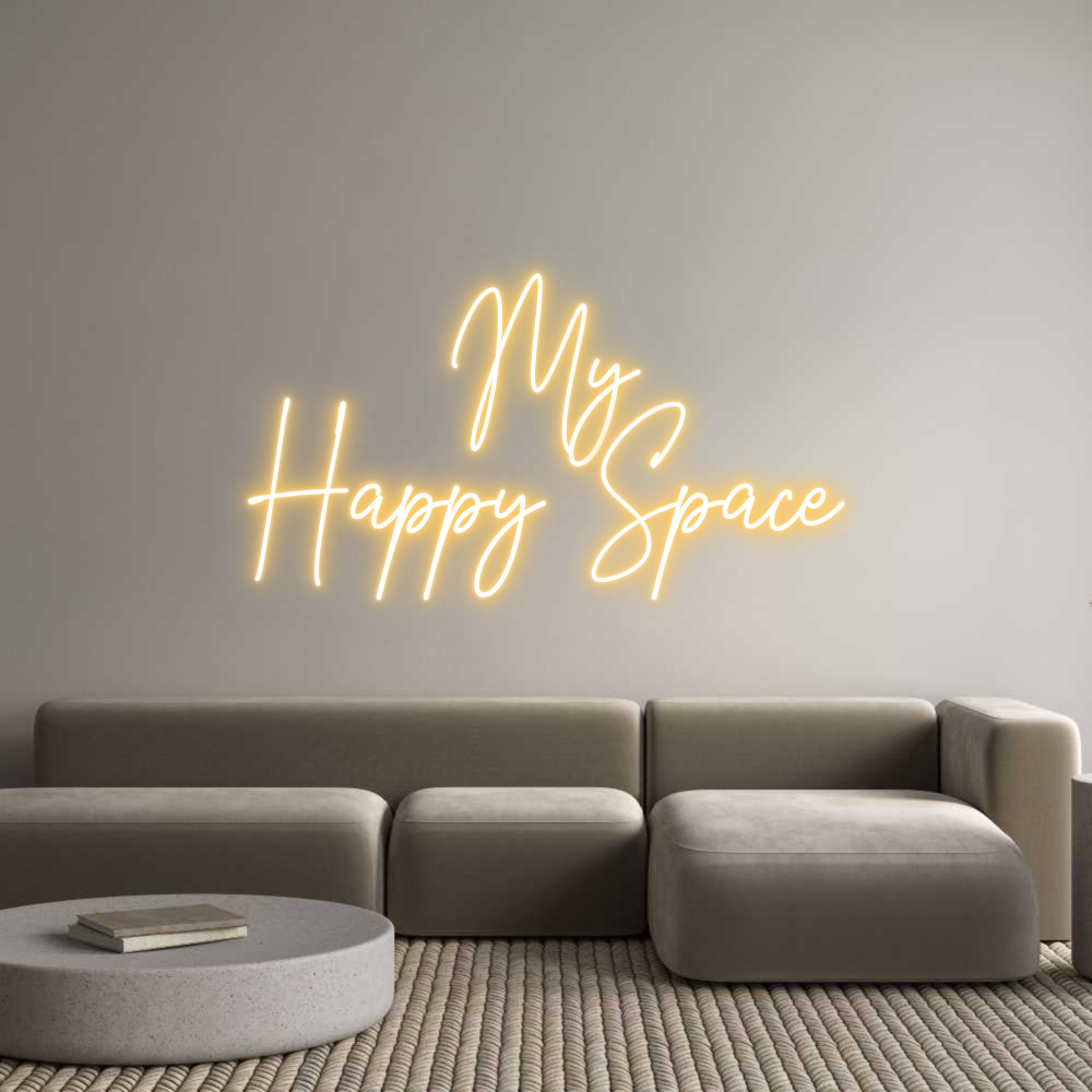 Custom Neon Text - My
Happy Space