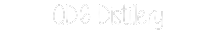 Custom Neon Text - QD6 Distillery