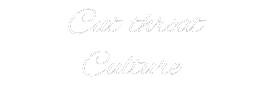 Custom Neon Text - Cut throat
...