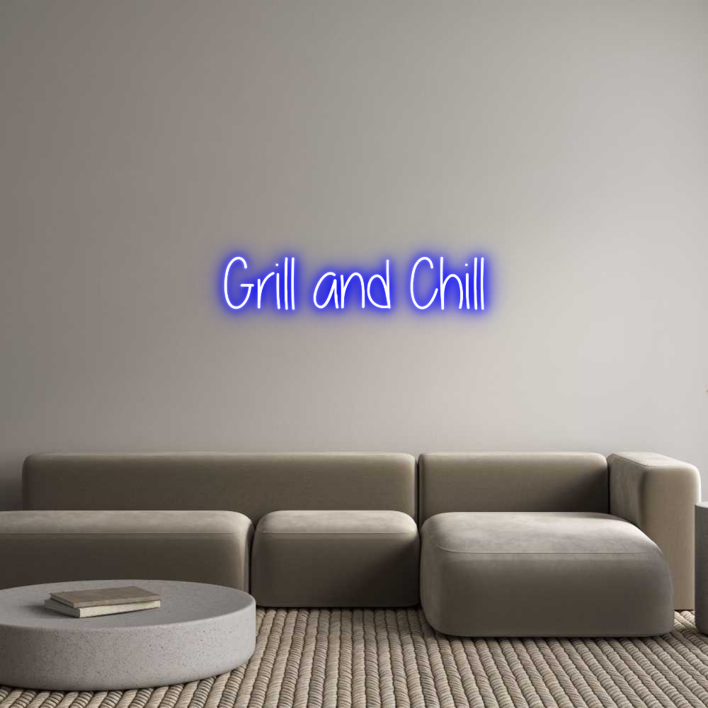 Custom Neon Text - Grill and Chill