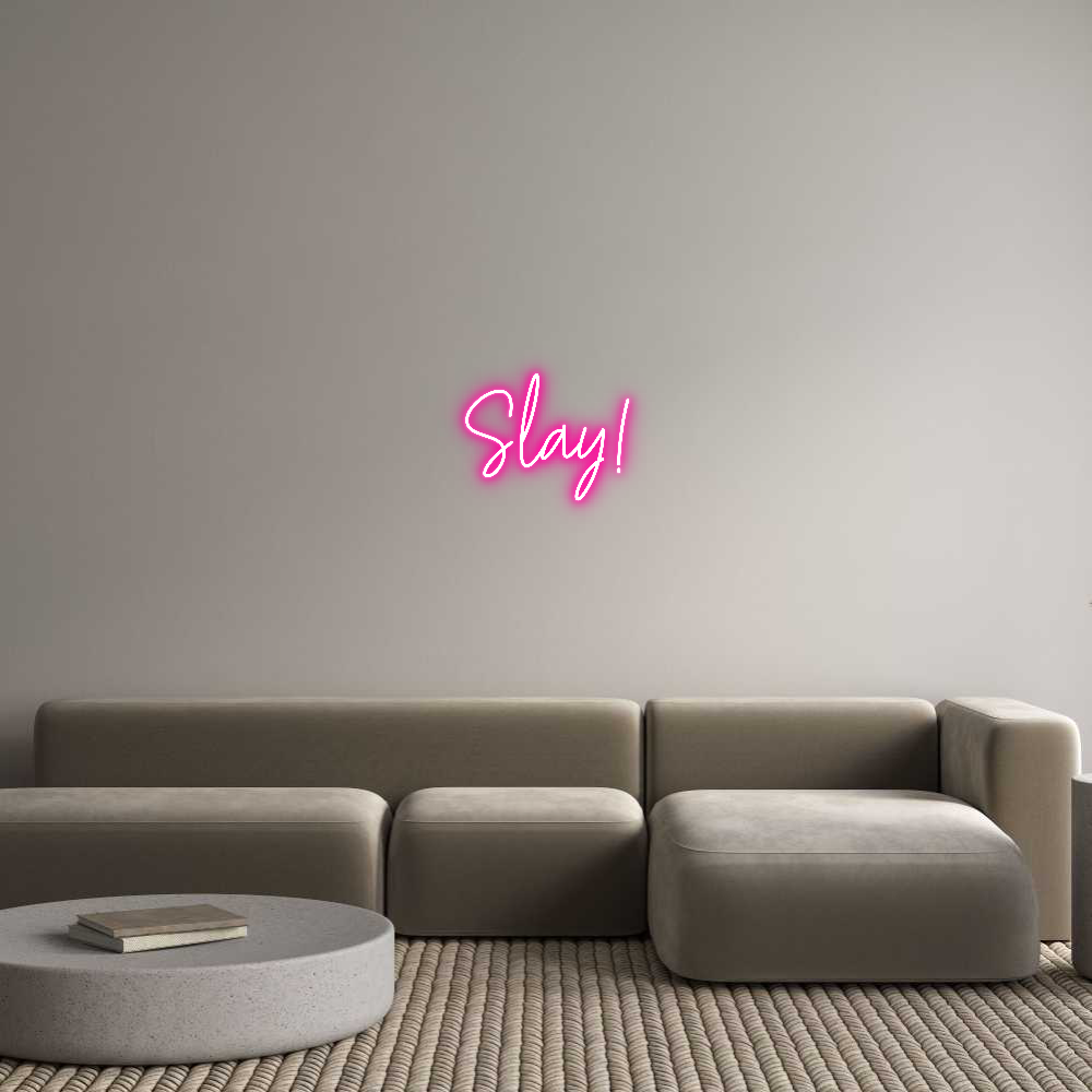 Custom Neon Text - Slay!