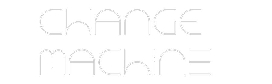 Custom Neon Text- CHANGE
Mach...