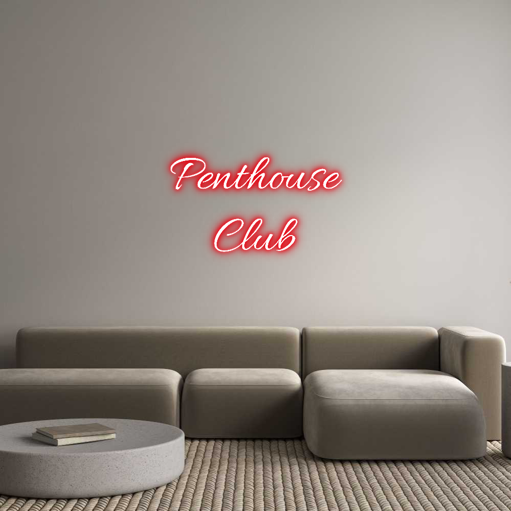 Custom Neon Text- Penthouse
Club