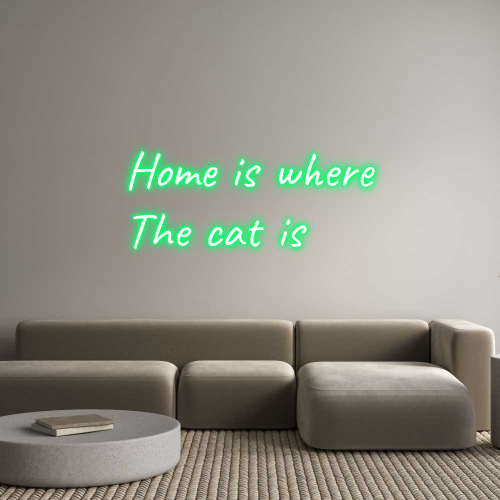 Custom Neon Text - Home is where...