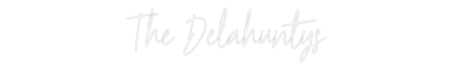 Custom Neon Text - The Delahuntys