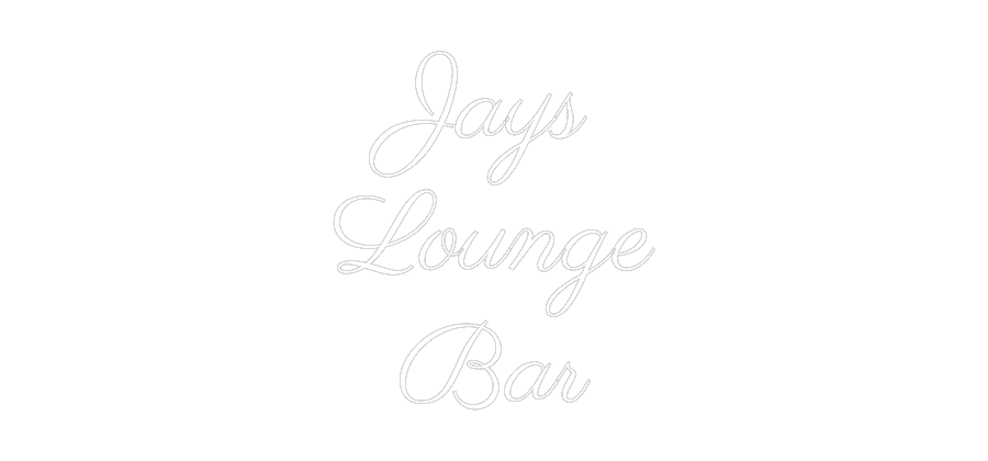 Custom Neon Text - Jays
Lounge...