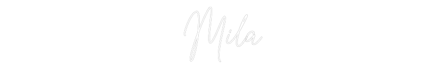 Custom Neon Text - Mila