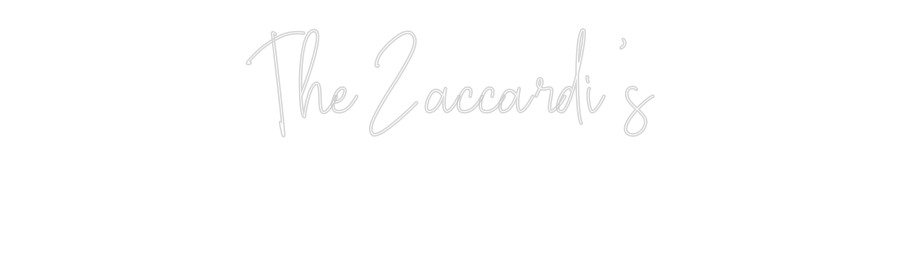 Custom Neon Text - The Zaccardi’...