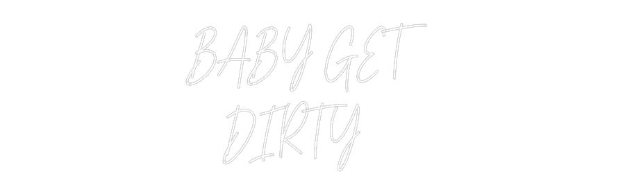 Custom Neon Text - BABY GET
...