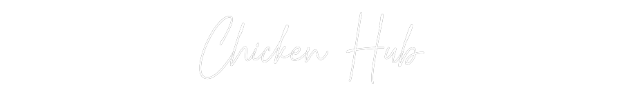Custom Neon Text - Chicken Hub