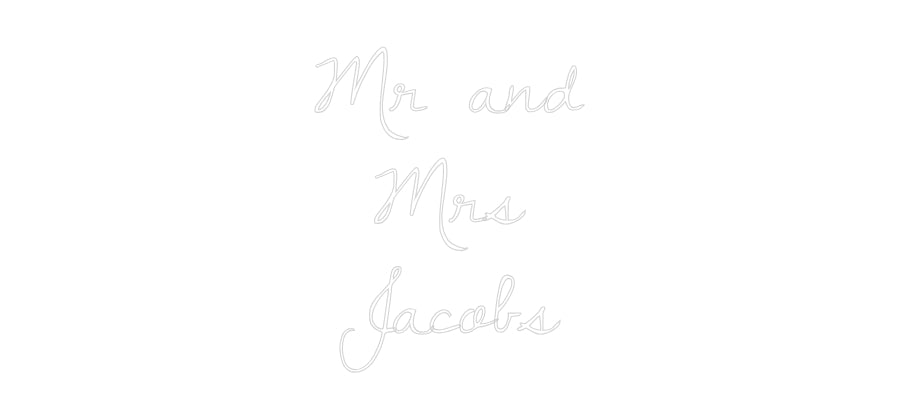 Custom Neon Text- Mr and
Mrs
...