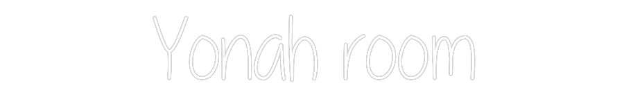 Custom Neon Text - Yonah room