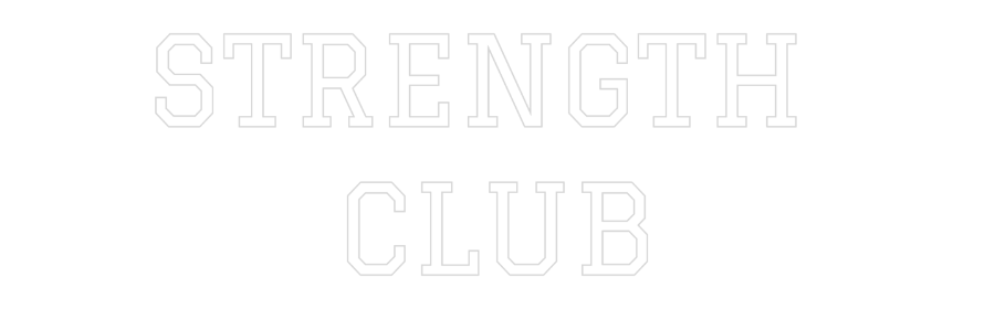 Custom Neon Text - STRENGTH
CLUB
