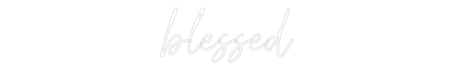 Custom Neon Text - blessed