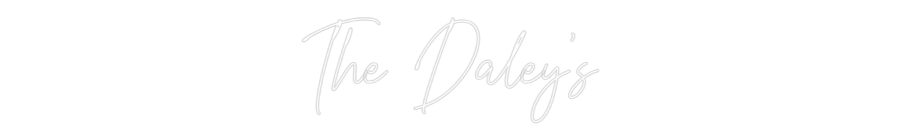 Custom Neon Text - The Daley's