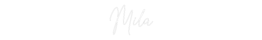 Custom Neon Text - Mila