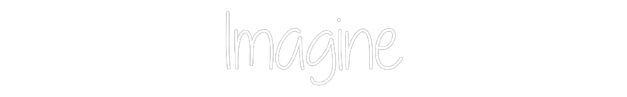 Custom Neon Text - Imagine