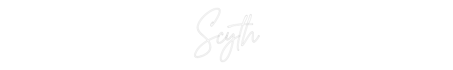 Custom Neon Text - Scyth