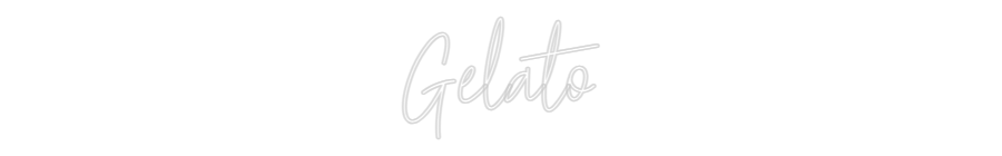 Custom Neon Text - Gelato