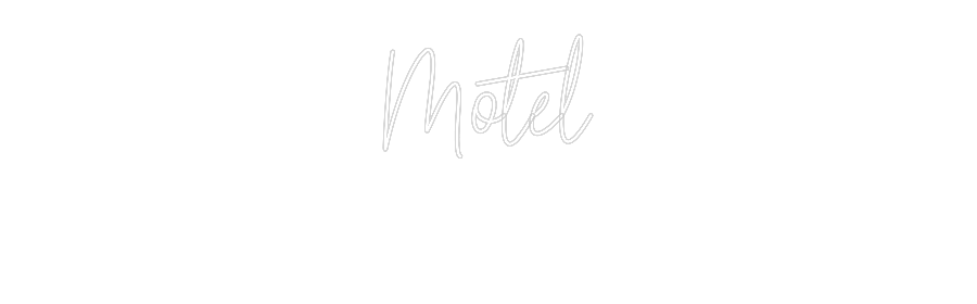 Custom Neon Text - Motel