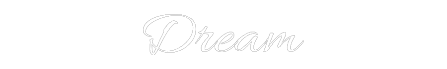 Custom Neon Text - Dream