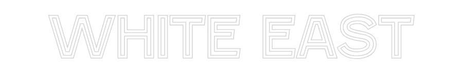 Custom Neon Text- White East