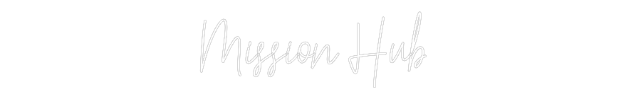 Custom Neon Text - Mission Hub